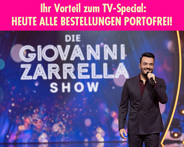 Ihr Vorteil zum TV-Special: Heute alle Bestellungen portofrei! 