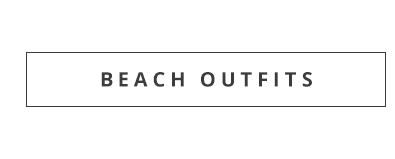  BEACH OUTFITS 