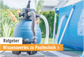 Wissenswertes zu Pooltechnik