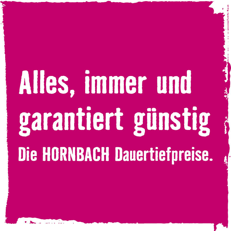 HORNBACH Dauertiefpreis