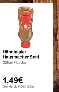 Händlmaier Hausmacher Senf >>