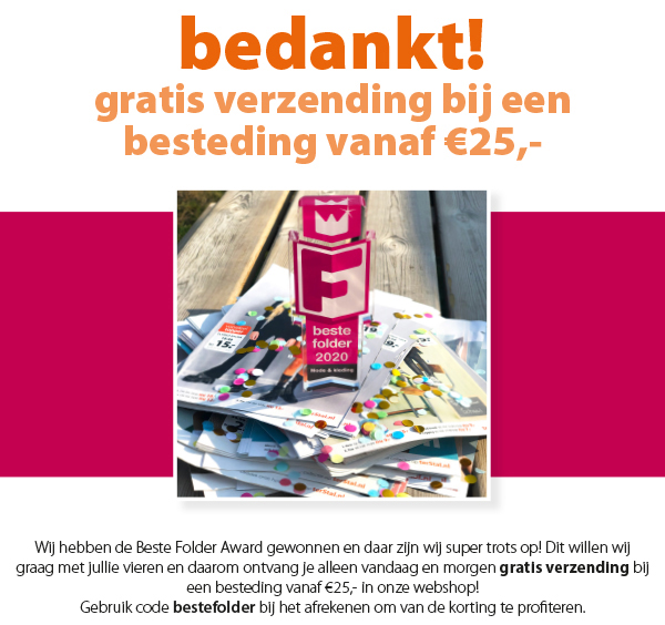 Bedankt! gratis verzending bij een besteding vanaf € 25