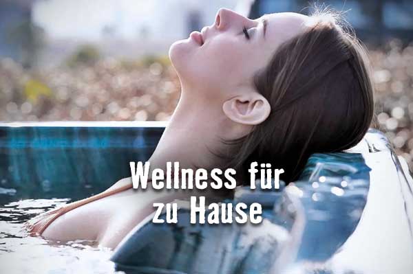 Wellness für zu Hause