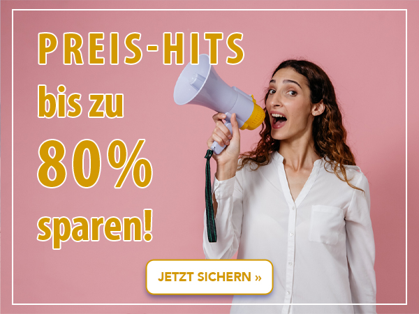 PREIS-HITS bis zu 80% sparen!