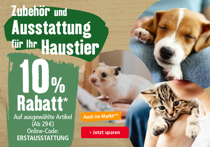 10% auf Ihre Erstausstattung