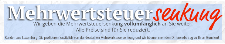 Wir geben die Mehrwertsteuersenkung vollumfänglich an Sie weiter!