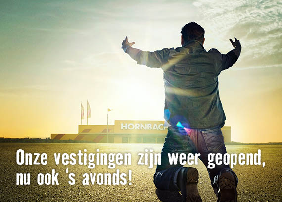 Onze vestigingen zijn weer volledig geopend! | HORNBACH
