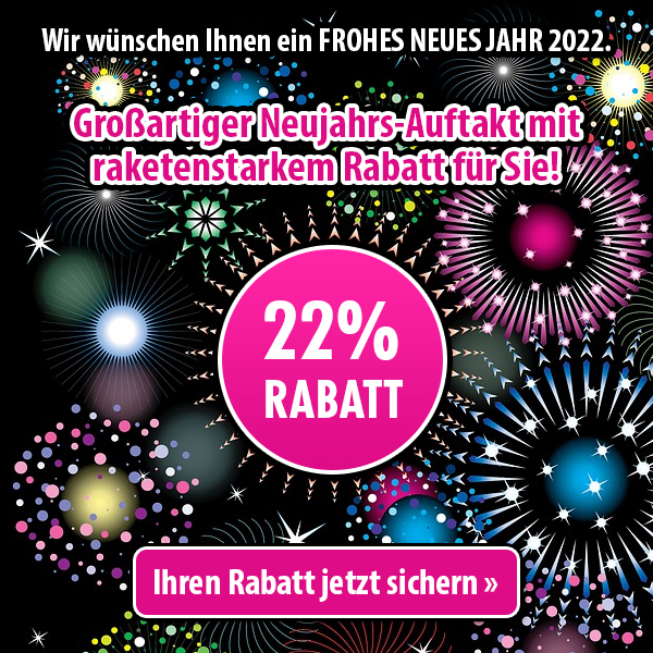 22% Neujahrsrabatt!