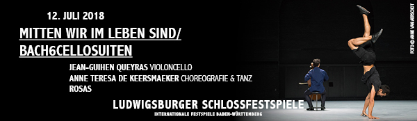 Anzeige: Ludwigsburger Schlossfestspiele // Bach6Cellosuiten 