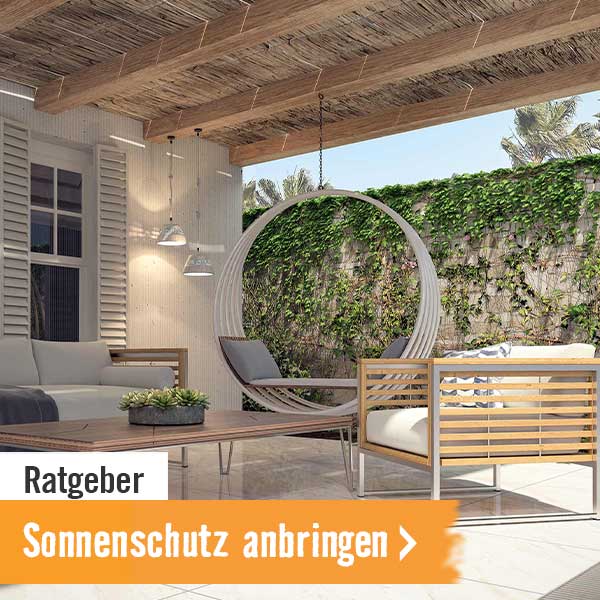 Ratgeber Sonnenschutz anbringen