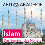 ZEIT Akademie Islam