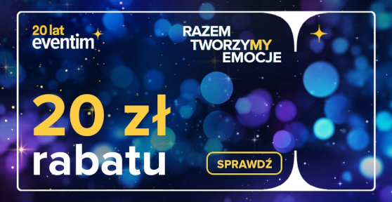 Z okazji 20-lecia Eventim Polska Top 20 najlepiej sprzedających się imprez w tym miesiącu