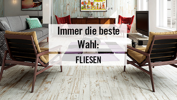 Immer die beste Wahl: Fliesen