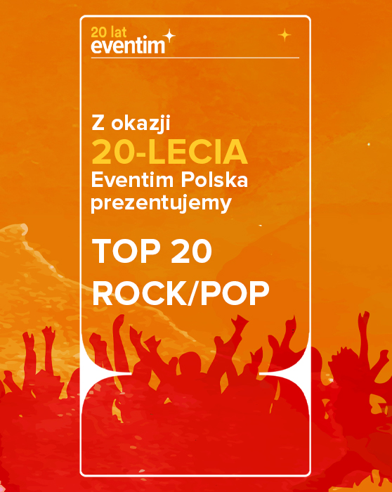 Z okazji 20-lecia Eventim Polska prezentujemy TOP 20 ROCK/POP