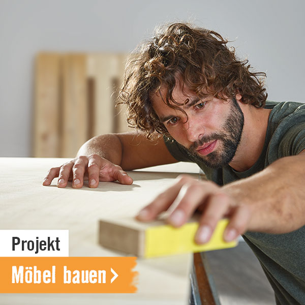 Projekt Möbel bauen