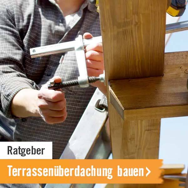 Terrassenüberdachung selber bauen