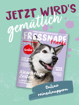 Die neue Ausgabe Fressnapf Friends ist da!