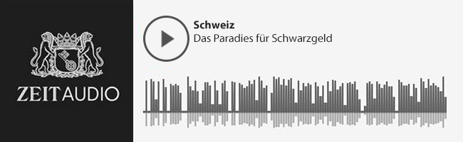 Das Paradies für Schwarzgeld