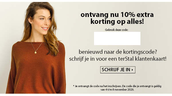 Schrijf je in en ontvang je 10% extra kortingscode in je mail.