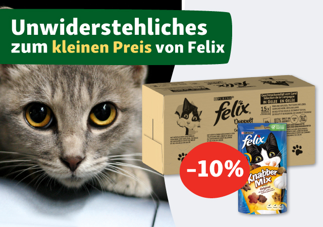 Felix zum kleinen Preis