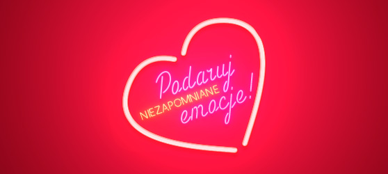 Podaruj niezapomniane emocje!