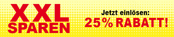 XXL SPAREN - Jetzt Ihren Rabatt einlösen!