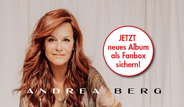 Andrea Berg | Jetzt neues Album als Fanbox hier sichern »