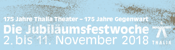 Anzeige: Thalia Theater // Die Jubilaeumsfestwoche