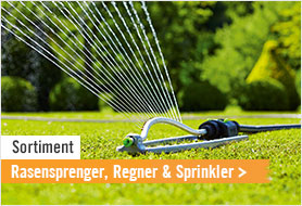 Sortiment Rasensprenger, Regner & Sprinkler