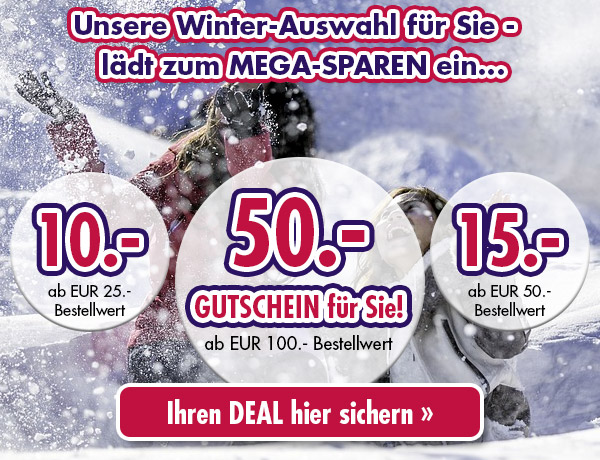 Unser Winter-Auswahl für Sie - lädt zum MEGA-SPAREN ein... Ihren RABATT-DEAL hier sichern!