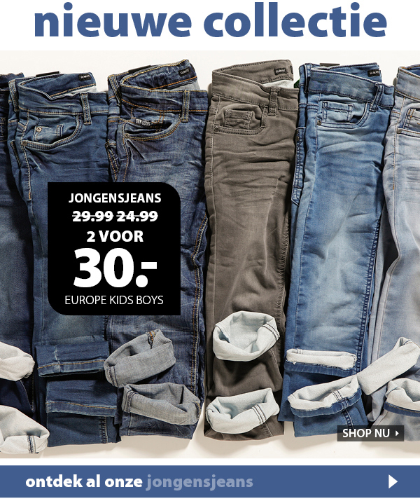 Nieuwe collectie | Jongensjeans 2 voor maar 30 euro