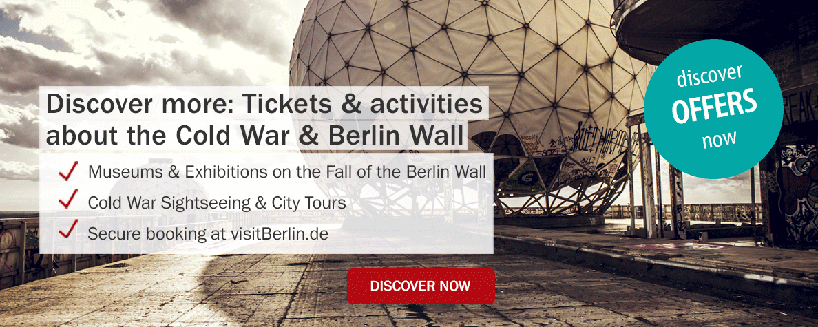 Tickets & activities about the Cold War & Berlin Wall