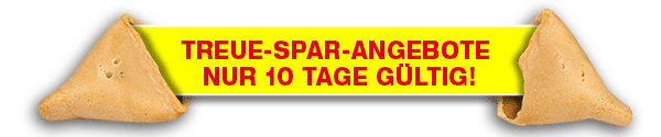 Treue-Spar-Angebote nur 10 Tage gültig!