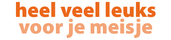 Heel veel leuks voor je meisje