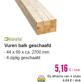 KONSTA Vuren balk geschaafd 44 x 69 x ca. 2700 mm