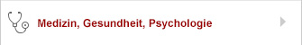 Medizin, Gesundheit & Psychologie Medizin, Gesundheit & Psychologie