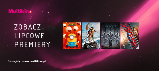 Voucher do Multikina - Zobacz lipcowe premiery