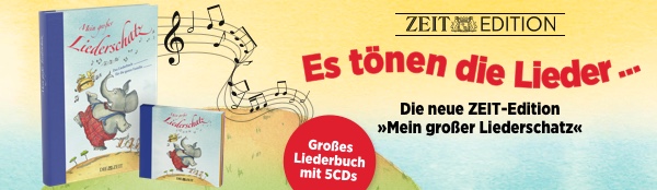ZEIT Edition - Liederschatz