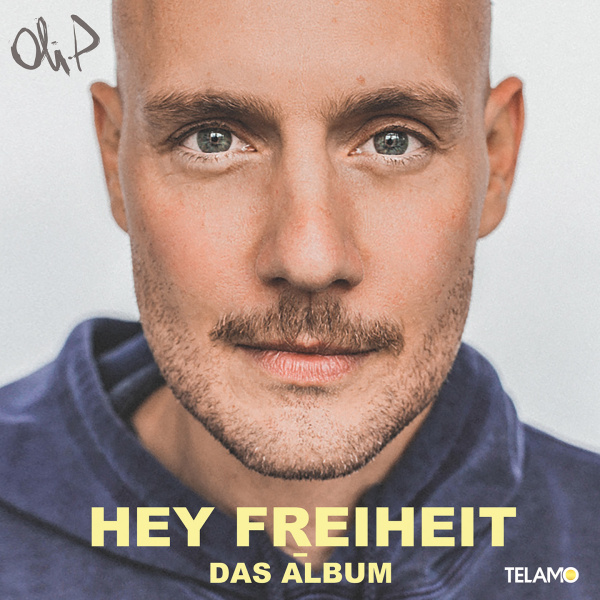 Hey Freiheit - Das Album