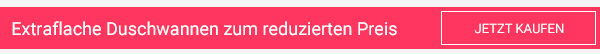 Extraflache Duschwannen zum reduzierten Preis