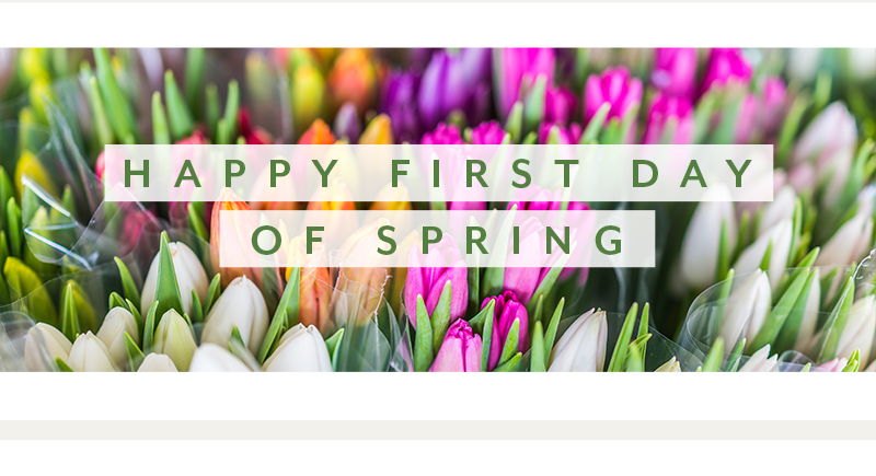 Happy First Day of Spring