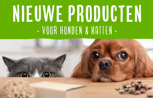 Ontdek nieuwe producten voor honden & katten