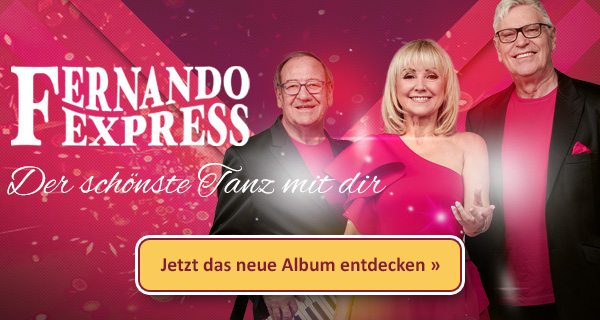 Fernando Express | Das neue ALBUM hier entdecken »