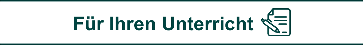 Für Ihren Unterricht