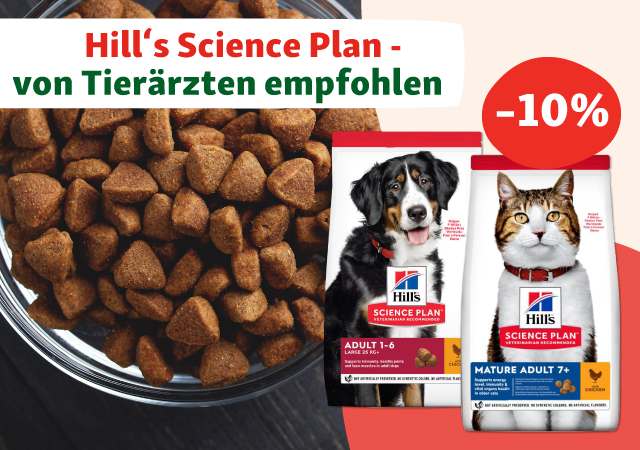 - 10% Hill's Science Plan - von Tierärzten empfohlen