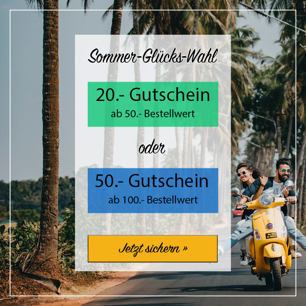 Sommer-Glücks-Wahl: Jetzt Ihren 20.- oder 50.- GUTSCHEIN sichern!