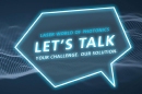 „LET’S TALK – Your challenge. Our solution.“