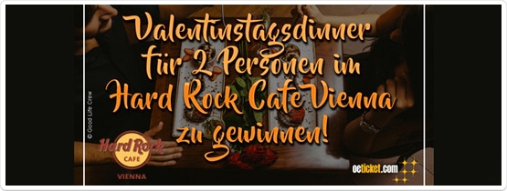 Valentinstagsdinner f&uuml;r 2 Personen im Hard Rock Cafe gewinnen - oeticketBlog