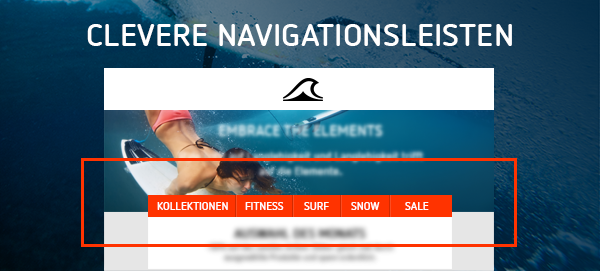 Warum eine Navigationsleiste im Newsletter absolut sinnvoll ist?