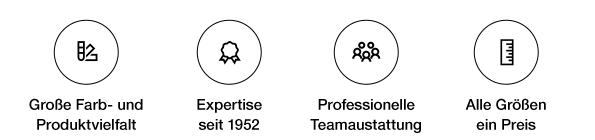 Große Farb- und Produktvielfalt | Expertise seit 1952 | Professionelle Teamaustattung | Alle Größen ein Preis